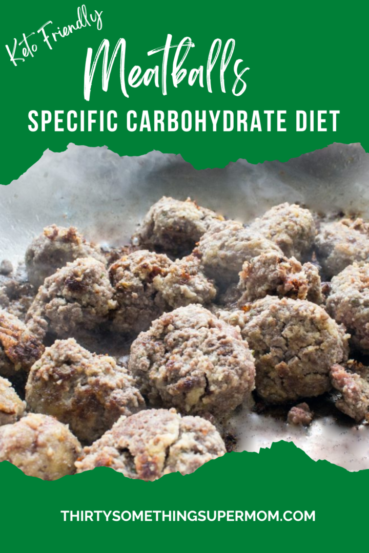SCD Friendly Meatballs (Gluten Free) ThirtySomethingSuperMom