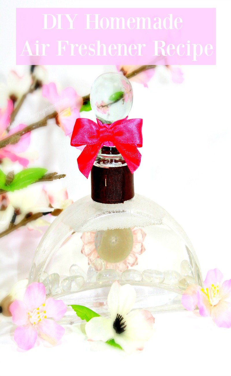 DIY Homemade Air Freshener Recipe ThirtySomethingSuperMom