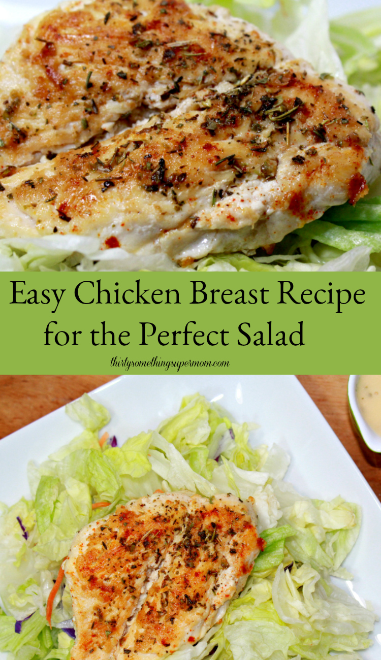 Easy Chicken Breast Recipe for Salad ThirtySomethingSuperMom