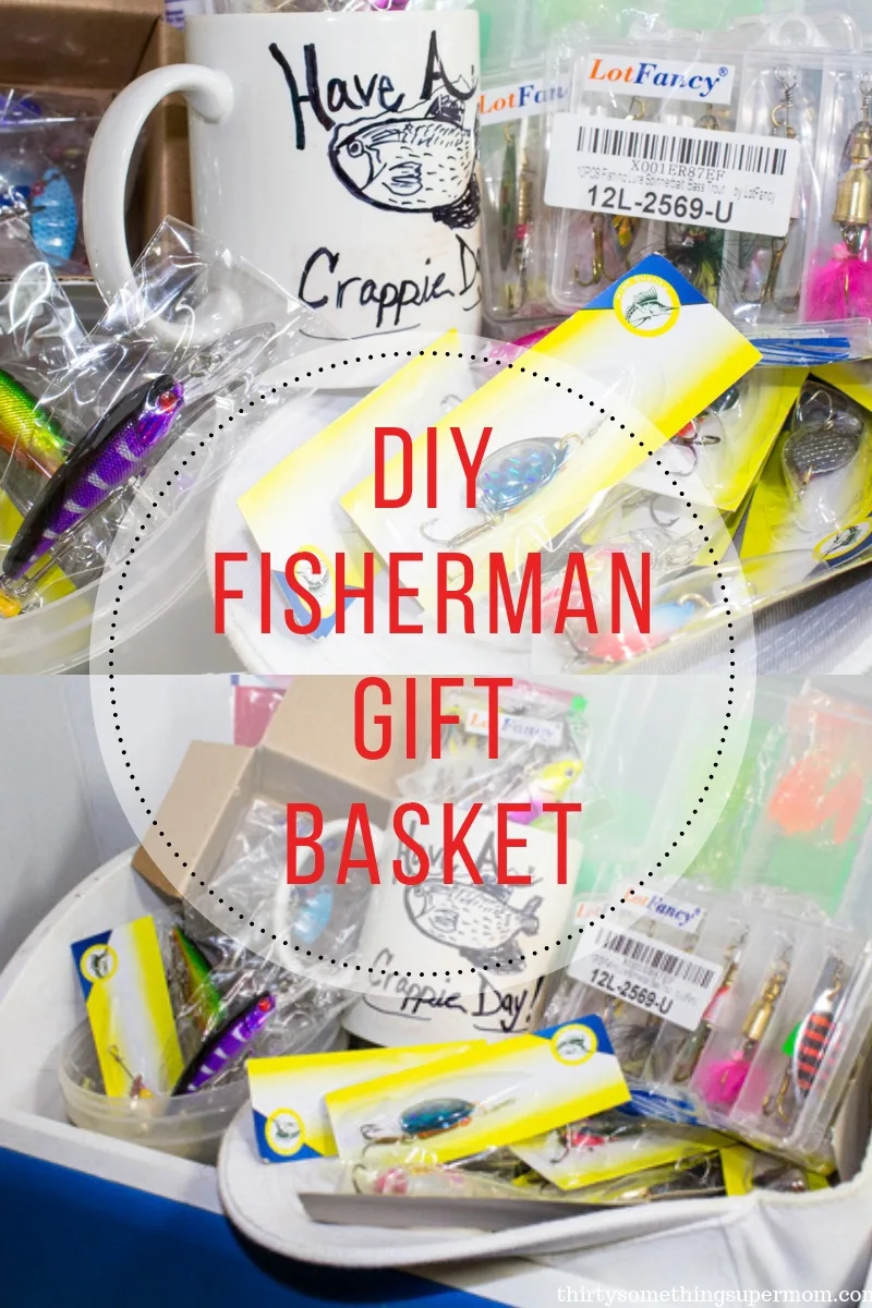 DIY Fisherman Gift Basket - ThirtySomethingSuperMom