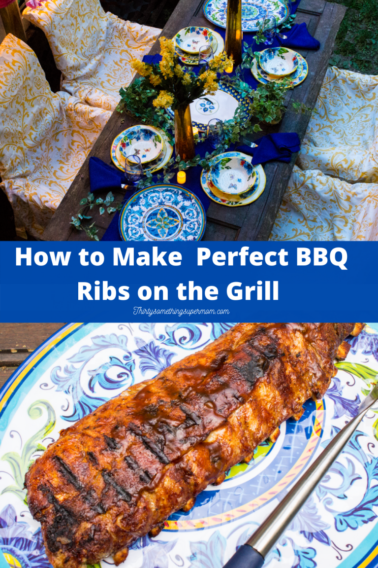 Perfect Ribs on the Grill & Tablescape Idea ThirtySomethingSuperMom