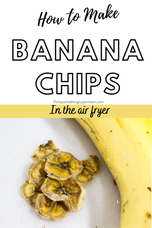 Banana Chips in the Air Fryer