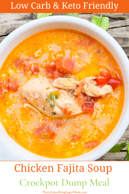 Low Carb Chicken Fajita Soup Dump Meal ThirtySomethingSuperMom