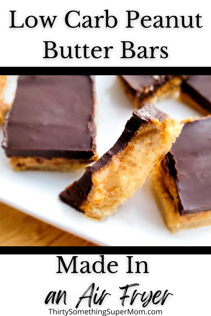 Air Fryer Low Carb Peanut Butter Bars ThirtySomethingSuperMom