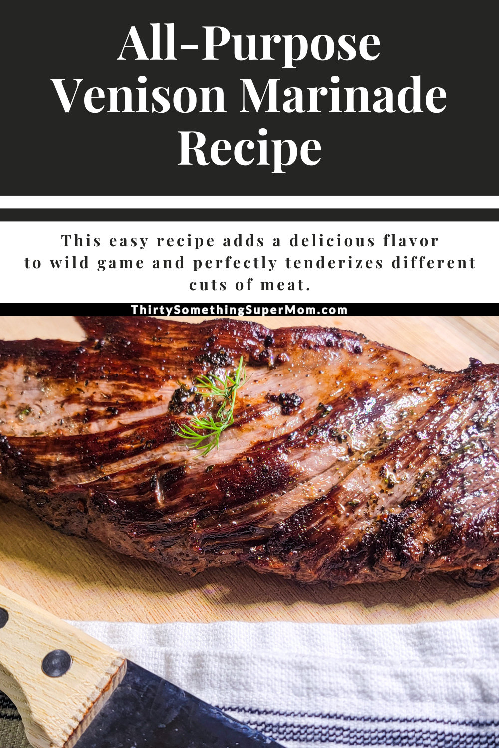 steak soaked in all-purpose venison marinade recipe 