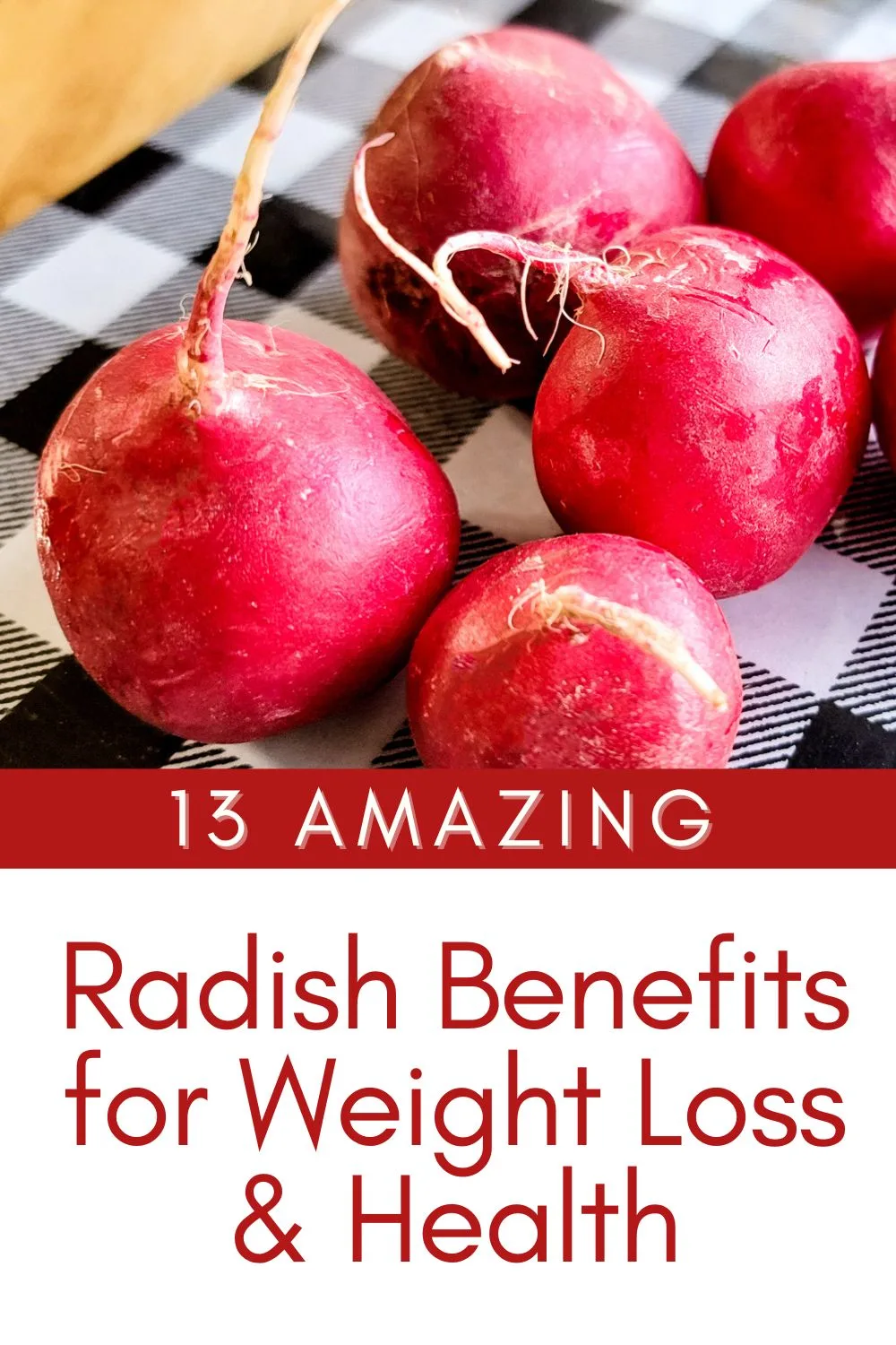 Radish Benefits for Weight Loss and Health